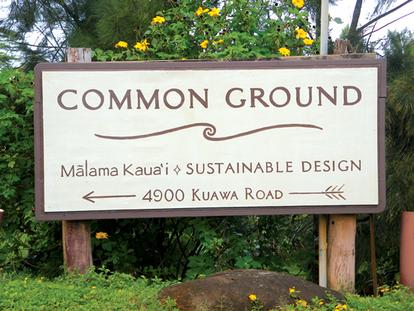 Common Ground malama Kaua'i Sustainable design